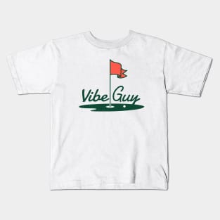 Vibe Guy Kids T-Shirt